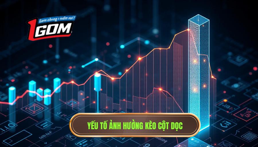 3. Yếu tố ảnh hưởng kèo cột dọc